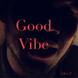 Good Vibe Liber-T