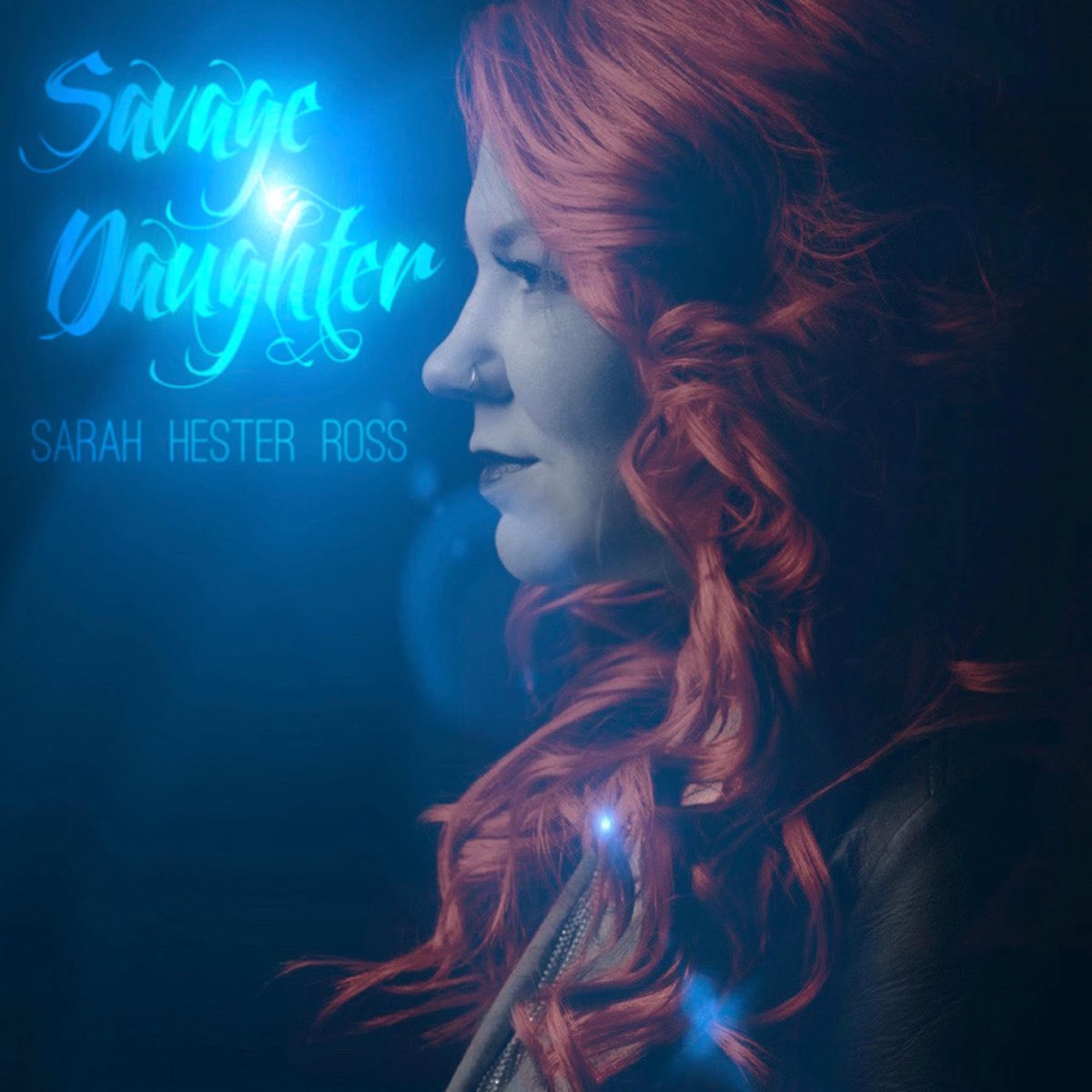 Savage Daughter - Single - Album by Sarah Hester Ross - Apple Music