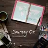 Lois and India - Journey On, Believer