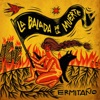 La Balada De La Muerte - Single