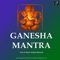 Ganesha Mantra artwork