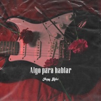 Algo Para Hablar - Single - Jhony Styles