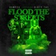 Flood the Streets feat Dirty Tay Single