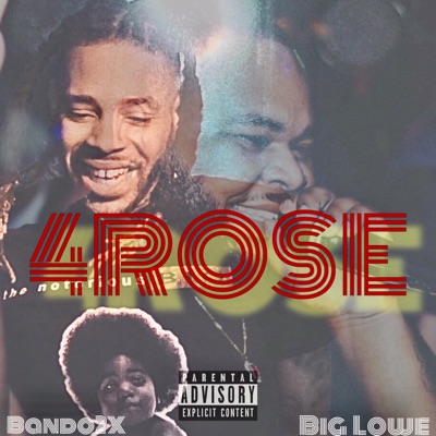4rose (feat. Big Lowe) - Single