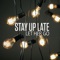 Let Her Go (Rock Version) - Stay up Late lyrics