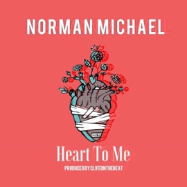Heart to Me Norman Michael
