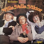 Här kommer Ville och Valle och Viktor ...igen artwork