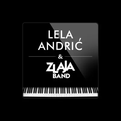 Listen to Lela Andric, watch music videos, read bio, see tour dates & more!
