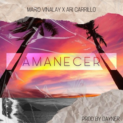 Amanecer (feat. Ari Carrillo) - Single