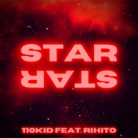 Star (feat. Rihito) - Single - 110kid