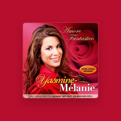 Listen to Yasmine Mélanie, watch music videos, read bio, see tour dates & more!