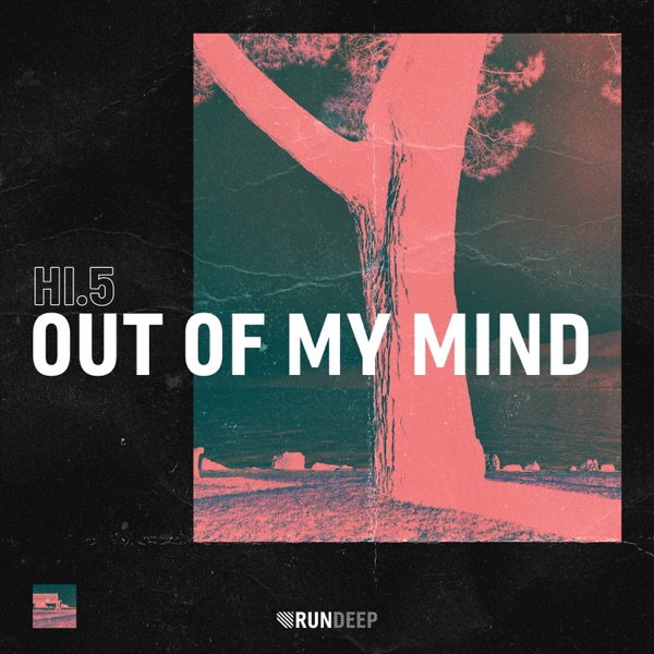 Out of My Mind - Single