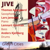 Jive (feat. Lars Jansson, Lennart Ginman & Anders Kjellberg) - Single - Thomas Agergaard