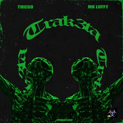 Trak3ta (feat. Thiego) - Single