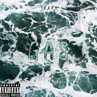 Gas - Single - Jaaxx