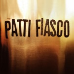The Patti Fiasco - Nobody's Girl