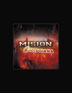 收听 Misión Cristiana、观看音乐视频、阅读小传、查看巡演日期等 ！