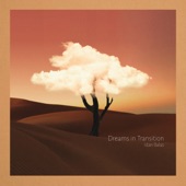 Dreams in Transition (feat. Itamar Doari, Yonnie Dror & Gal Maestro) artwork