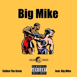 Big Mike Cullen the Great