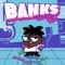 Banks - Flocky Dexter lyrics