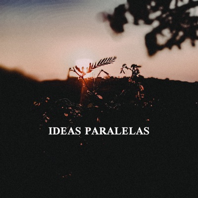 Ideas Paralelas (feat. Dark FDS) - Single