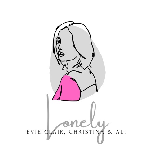 Lonely (feat. Christina & Ali) - Single