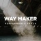 Way Maker (Performance Track) artwork