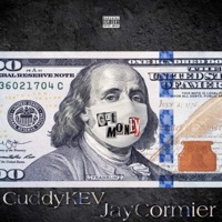 Get Money (feat. Jay Cormier) - Single - Cuddy KEV
