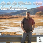 John Fernandez - La de la Mochila Azul