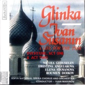 Ivan Susanin - A Life For The Tsar (Overture, Act 1 and Act 2) artwork