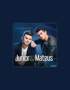 收听 Junior e Mateus、观看音乐视频、阅读小传、查看巡演日期等 ！