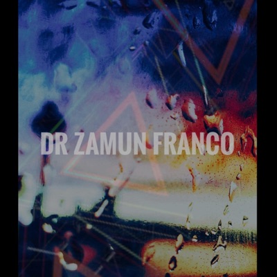 Dr Zamun Franco - My Brother Is Irish