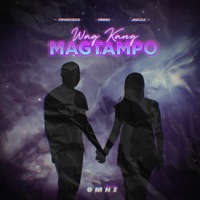 Wag Kang Magtampo - Single - Omni R