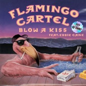 Blow a Kiss (feat. Eddie Cane) artwork