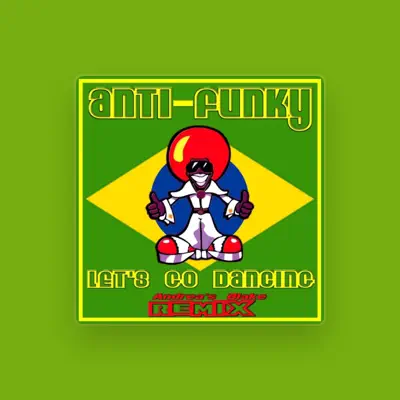 Listen to Anti-Funky, watch music videos, read bio, see tour dates & more!