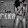 F**k Love - Single