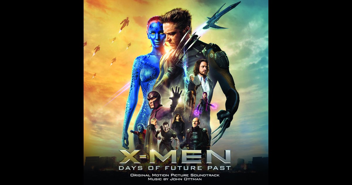 X-Men: Days of Future Past (Original Motion Picture