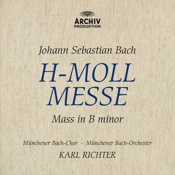 J.S. Bach: Mass in B Minor, BWV 232