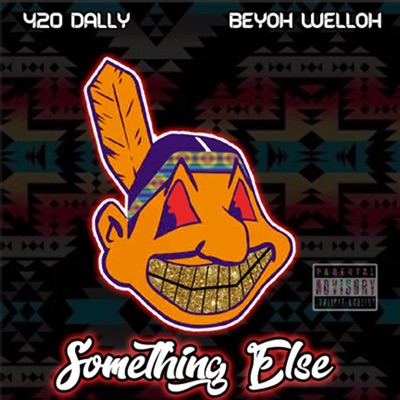 Somethin' Else (feat. Beyoh Welloh) - Single