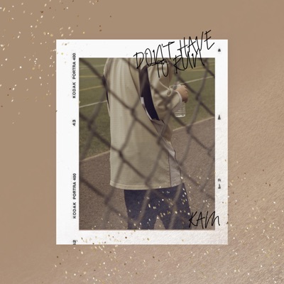 Don't Have to Run - Single