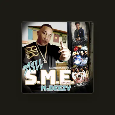 Listen to M-Deezy, watch music videos, read bio, see tour dates & more!
