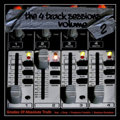 The 4 Track Sessions, Vol. 2 (feat. J Gray, Penjamin Franklin, Stephen Goodson) - EP