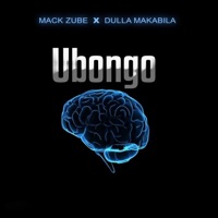 Ubongo - Single - Mack Zube & Dulla Makabila