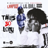 Take So Long (feat. Lil Quill) - Single - Chapoze