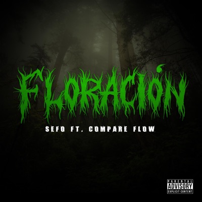 Floración (feat. Compare Flow) - Single