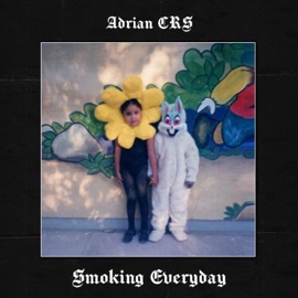 Smoking Everyday (feat. Amo) Adrián CRS