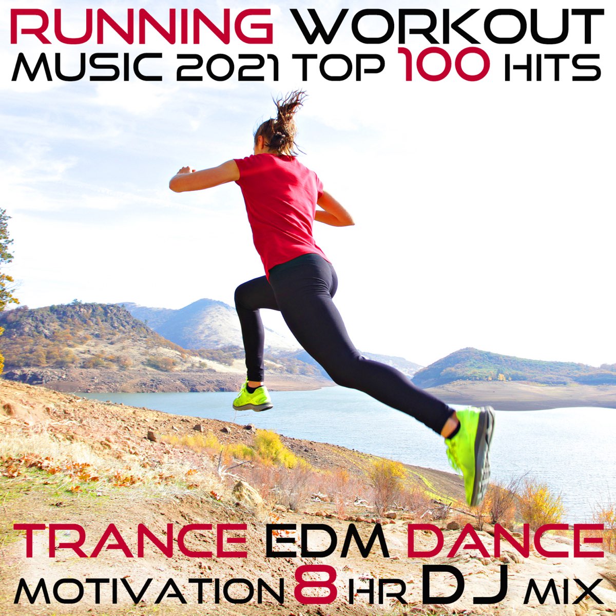 Running Workout Music 2021 Top 100 Hits Trance EDM Dance Motivation 8 running-workout-music-2021-top-100-hits-trance-edm-dance-motivation-8