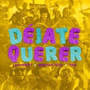 Lalo Ebratt, Sebastián Yatra & Yera - Déjate Querer (feat. Trapical Minds) - Line Dance Choreographer