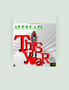Escucha a Addi Gaza, mira vídeos musicales, lee la biografía, consulta fechas de giras y mucho más.