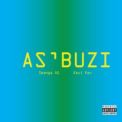 As'buzi (feat. Kevi Kev) - Single